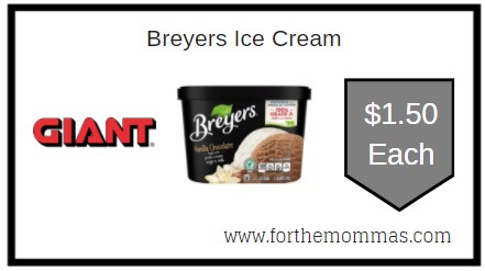 Giant: Breyers Ice Cream JUST $1.50 Each 