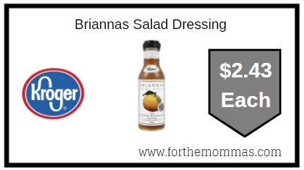 Kroger: Briannas Salad Dressing $2.43 Each