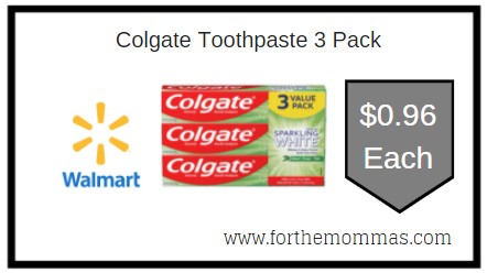 Walmart: Colgate Toothpaste 3 Pack ONLY $0.96 Each