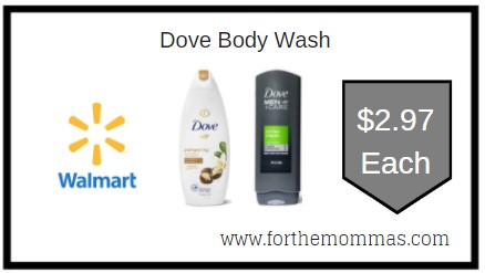 Walmart: Dove Body Wash ONLY $2.97 Each
