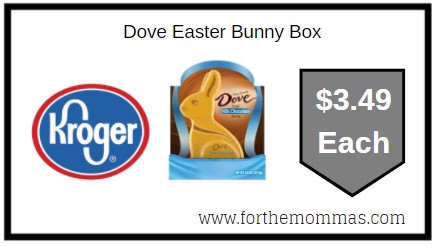 Kroger: Dove Easter Bunny Box ONLY $3.49 Each
