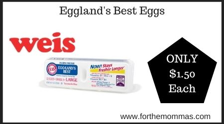 Weis: Eggland's Best Eggs ONLY $1.50 Each 
