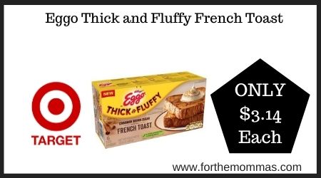 Target: Eggo Thick and Fluffy French Toast