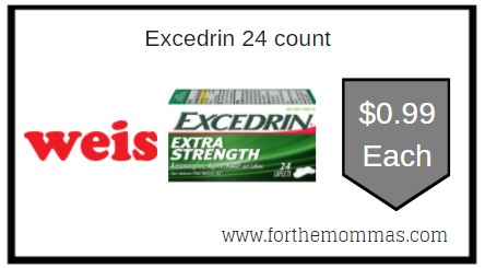 Weis: Excedrin 24 count ONLY $0.99 