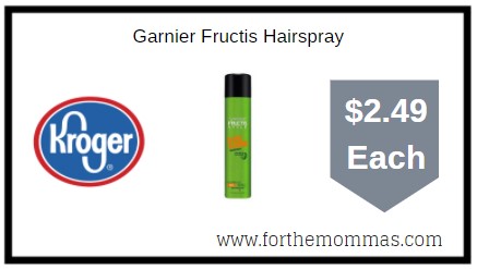 Kroger: Garnier Fructis Hairspray ONLY $2.49 Each 