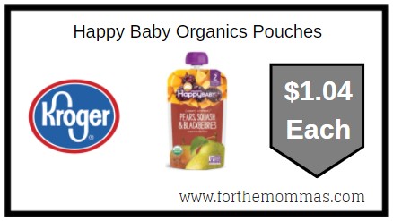Kroger: Happy Baby Organics Pouches ONLY $1.04
