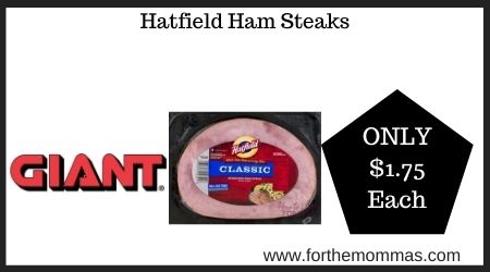 Hatfield Ham Steaks at Giant Just $1.75 
