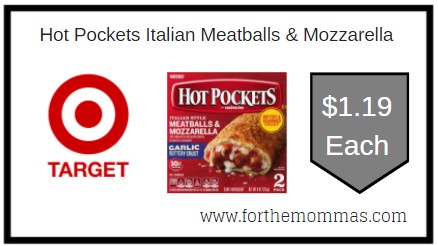 Target: Hot Pockets Italian Meatballs & Mozzarella  ONLY $1.19 