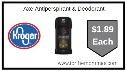 Kroger: Axe Antiperspirant & Deodorant ONLY $1.89 Each 