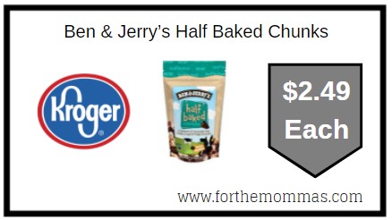 Kroger: Ben & Jerry’s Half Baked Chunks ONLY $2.49 Each 