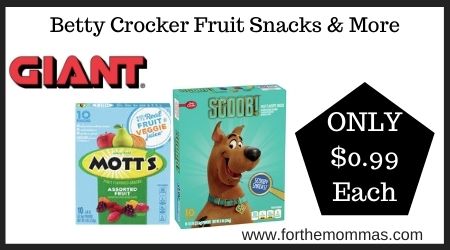 Giant: Betty Crocker Fruit Snacks & More