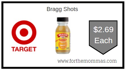 Target: Bragg Shots ONLY $2.69 Each