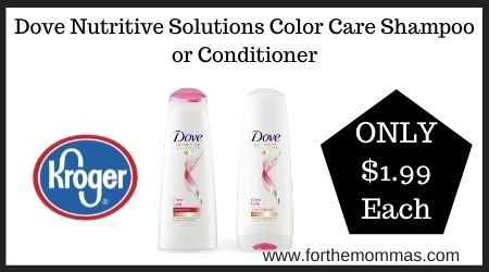 Kroger: Dove Nutritive Solutions Color Care Shampoo or Conditioner