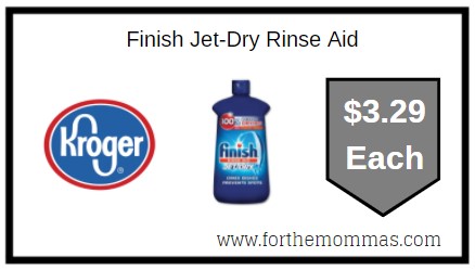 Kroger: Finish Jet-Dry Rinse Aid ONLY $3.29 Each 