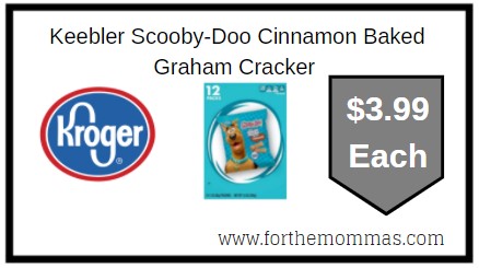 Kroger: Keebler Scooby-Doo Cinnamon Baked Graham Cracker ONLY $3.99 Each 