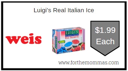 Weis: Luigi’s Real Italian Ice ONLY $1.99 Each