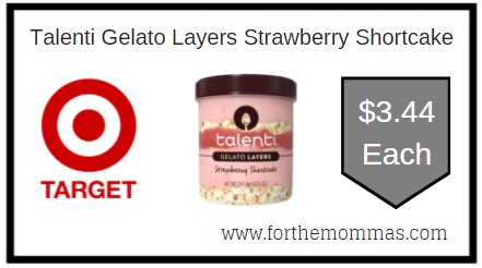 Target: Talenti Gelato Layers Strawberry Shortcake ONLY $3.44 Each