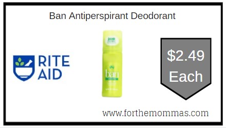 Rite Aid: Ban Antiperspirant Deodorant ONLY $2.49 Each 