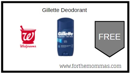 Walgreens: FREE Gillette Deodorant 