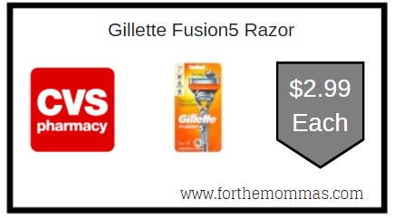 CVS: Gillette Fusion5 Razor Only $2.99 Each