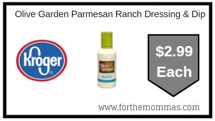 Kroger : Olive Garden® Dressing ONLY $2.99 Each