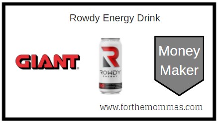 Giant: FREE Rowdy Energy Drink + Moneymaker 