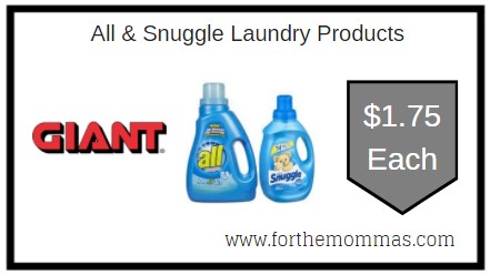 Giant: All & Snuggle Laundry Products ONLY $1.75 Each 