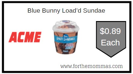 Acme: Blue Bunny Load’d Sundae ONLY $0.89 Each