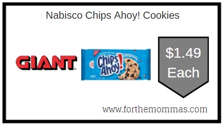 Giant: Nabisco Chips Ahoy! Cookies Only $1.49 Each