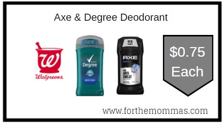 Walgreens: Axe & Degree Deodorant ONLY $0.75 Each