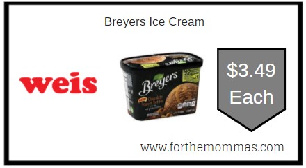 Weis: Breyers Ice Cream ONLY $3.49 Each