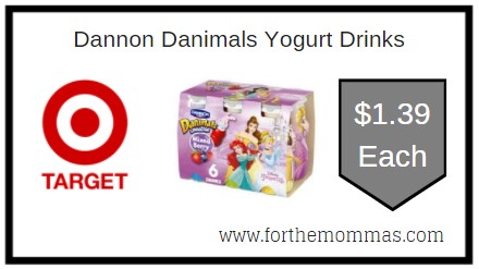 Target: Dannon Danimals Yogurt Drinks ONLY $1.39 Each
