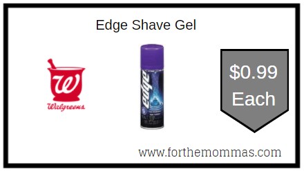 Walgreens: Edge Shave Gel ONLY $0.99 