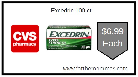 CVS: Excedrin 100 ct $6.99 Each