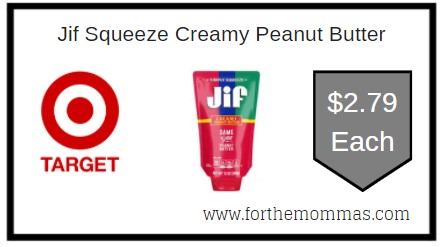 Target: Jif Squeeze Creamy Peanut Butter ONLY $2.79 Each