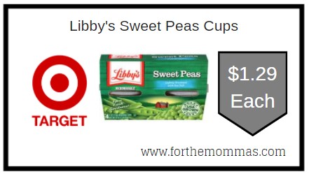 Target: Libby's Sweet Peas Cups ONLY $1.29 Each 