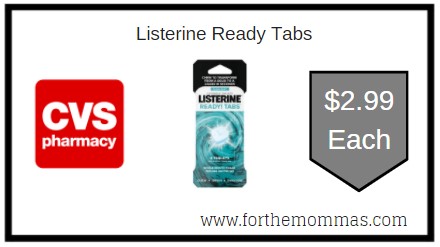 CVS: Listerine Ready Tabs ONLY $2.99 Each