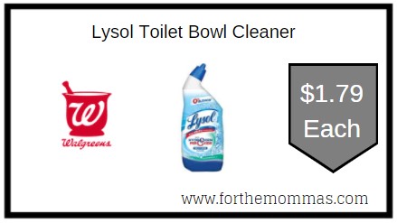 Walgreens: Lysol Toilet Bowl Cleaner ONLY $1.79 Each