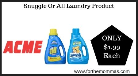 Acme: Snuggle Or All Laundry Product Only $1.99