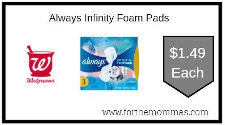 Walgreens: Always Infinity Foam Pads ONLY $1.49 Each