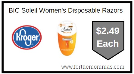 Kroger: BIC Soleil Women's Disposable Razors ONLY $2.49 