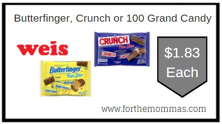 Weis: Butterfinger, Crunch or 100 Grand Candy ONLY $1.83 Each 