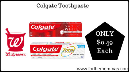 Walgreens: Colgate Toothpaste ONLY $0.49 Each