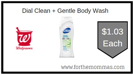 Walgreens: Dial Clean + Gentle Body Wash as low as $1.03 Each