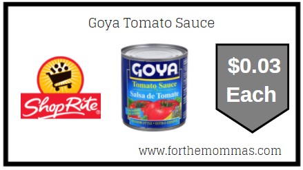 ShopRite: Goya Tomato Sauce JUST $0.03 Each