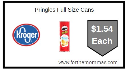 Kroger: Pringles Full Size Cans ONLY $1.54 Each