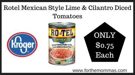 Rotel Mexican Style Lime & Cilantro Diced Tomatoes