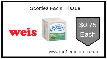 Weis: Scotties Facial Tissue ONLY $0.75 Each