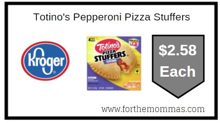 Kroger: Totino's Pepperoni Pizza Stuffers ONLY $2.58 Each