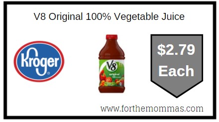 Kroger: V8 Original 100% Vegetable Juice ONLY $2.79 Each